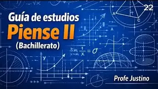 22 Gu&iacute;a de estudios de matem&aacute;ticas PIENSE II ingreso al Bachillerato (Preparatoria)