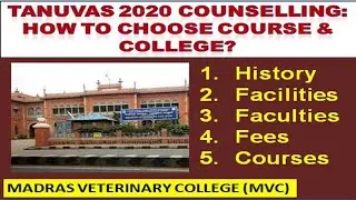 TANUVAS 2020 Counselling: How to Choose Course & College? | Madras Veterinary College | KTV School
