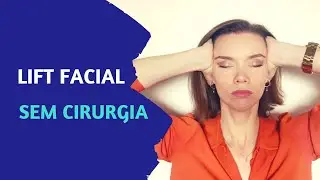 ROSTO E PESCOÇO MAIS JOVENS - LIFT FACIAL SEM CIRURGIA!