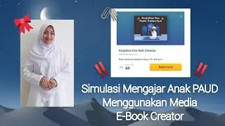 Simulasi Mengajar Anak PAUD Menggunakan Media E-Book Creator