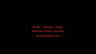 AC/DC - Rising  Power - reverse song