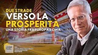 Due strade verso la prosperit&agrave;. Una storia fra Europa e Cina - Con Guido Tabellini (UniBocconi)