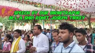 Welcome to Birmitrapur M.L.A Shri Rohit Joseph Tirkey .