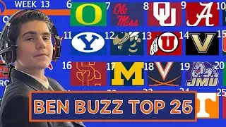 The Ben Buzz Top 25 Week 13! Top 5 Shakeups + Upset Chaos!!! The Ben Buzz Clips