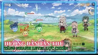Kyrie & Terra: Eternal Hướng dẫn t&acirc;n thủ c&aacute;ch chơi chuẩn v&agrave; c&aacute;ch tăng lực chiến nhanh