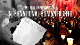What's Happening with International Human Rights