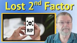 I Lost My Two Factor Authentication Device. How Do I Recover?