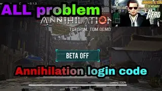 Annihilation ALL problem solve .login code.#short ⚡