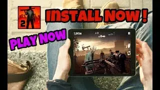 How to Download & Install Into The Dead 2 On Any Android Device 2018