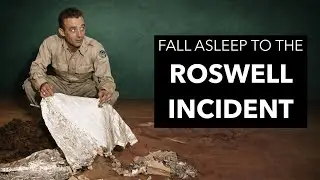 The Roswell Crash: UFO or Military Secret? | Unsolved Mysteries for Sleep