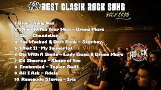 Top rock song || Timeless Classic Rock Songs Ever 🔥🎸 BLUE - WHEN I WAS YOUR MAN