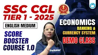 Economics Banking and Currency System | SSC CGL Tier 1 Score Booster Course 1.0 - 2025 - English Dt.