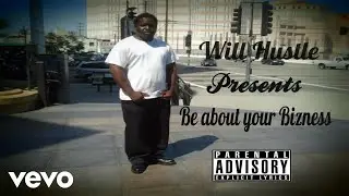 Will Hustle - back up in this rap game