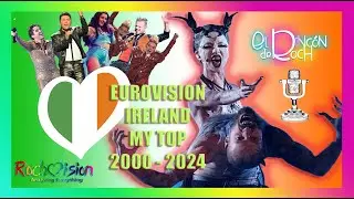 Eurovisi&oacute;n IRELAND top  2000 - 2024 #eurovision #eurovisionireland