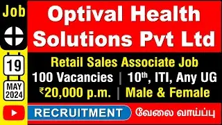 JOB | Optival Health Solutions Pvt Ltd | Recruitment MAY 2024 | Careers | in Tamil | Chennai