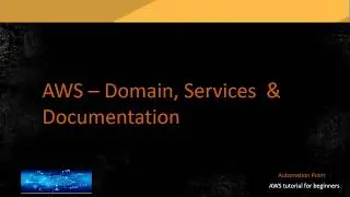 AWS tutorials for beginners |  Domain,  services  and documentation provided by AWS