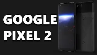 Google Pixel 2 Leak Shows 6