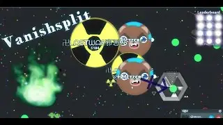 Agar.io Vanishsplit,trick siplit,CannonTrickSplit,TrickSplit and bait Gameplay