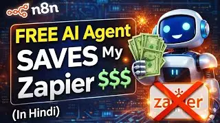 I Built an AI Agent for Free🚀 (Best n8n Tutorial in Hindi)
