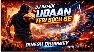 Udaan Tere Soch Ki | उड़ान तेरे सोच की | Powerful Motivation Song | Success Mindset | Dinesh Dhurwey