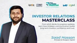 Investor Relations Masterclass ft. Saad Hassan