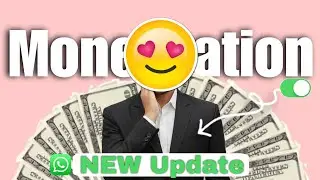 WhatsApp Monetization On? | WhatsApp Channel Ad | Online Earning 