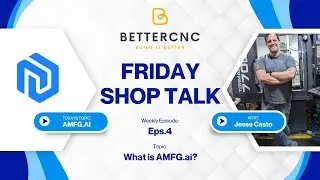 Friday Shop Talk - What is AMFG.ai?