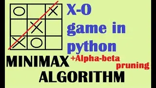 XO game in python with minimax algorithm + alpha beta pruning in Arabic