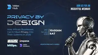 Privacy By Design:  Data Protection Readiness for African Businesses in 2026