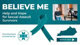 Believe Me: Help and Hope for Sexual Assault Survivors