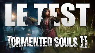 TEST de Tormented Souls 2 - Suite r&eacute;ussie d'un hommage aux grands classiques du survival-horror !