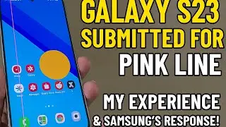 (Hindi)Samsung Galaxy S23 Pink/Green Line Issue &ndash; My Service Centre Experience & What Samsung Said!
