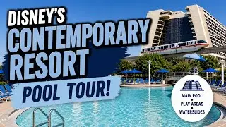 Full Tour of Disney’s Contemporary Resort Swimming Pools, Hot Tubs, Waterslides, & Splash Pad Area