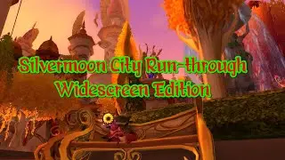 Silvermoon City Run-through (Widescreen!) | #bloodelf #widescreen #worldofwarcraft #midnight #wow