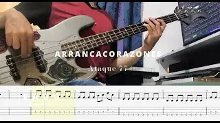 Arrancacorazones - Ataque 77 | Bass Cover + Tabs
