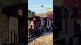Canadian Pacific 8789 Rescues CPKC Train7459 #shorts #train #trains #trainspotting #canadianpacific