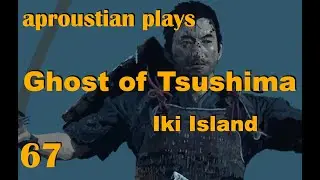 Ghost of Tsushima (Iki) unspoiled LP 67: Cloud Forest Temple