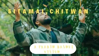 SITAMAI , CHITWAN - A PRABIN BASNET VISION  (inspired by Rory Kramer)