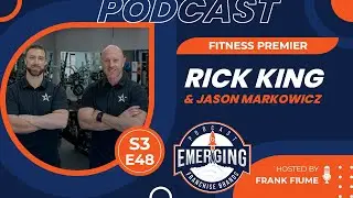 Fitness Premier: Rick King & Jason Markowicz on Building Resilient Gym Franchises