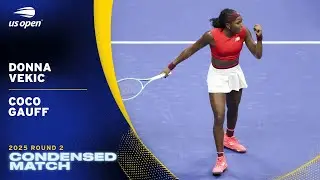 Donna Vekic vs. Coco Gauff Condensed Match | 2025 US Open Round 2