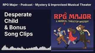 RPG Major - Desperate Child Highlights