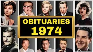 Famous HOLLYWOOD CELEBRITIES & PEOPLE We Lost in 1974
