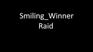 PM 6:06 Smiling_Winner Raid [I couldn't believe it.]