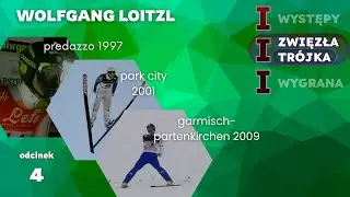 ZWIĘZŁA TR&Oacute;JKA #4 - Wolfgang Loitzl