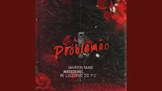 Problem&atilde;o