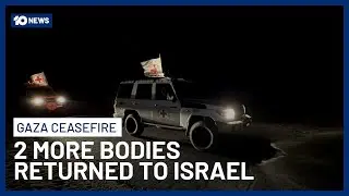 Two More Bodies Handed Over To Israel But Doubt Remains On Identity | 10 News