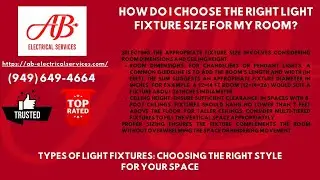 How do I choose the right light fixture size for my room?