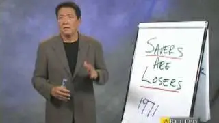 Robert Kiyosaki -  Savers are Losers