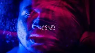 Faktiss - Voodoo ( Prod. Itzama )