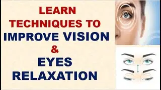 Exercises for Eye relaxation || Improve your VISION & MEMORY